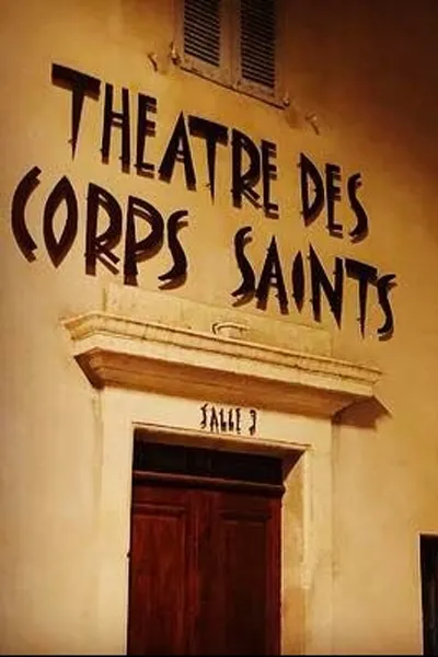 Théâtre des Corps Saints 